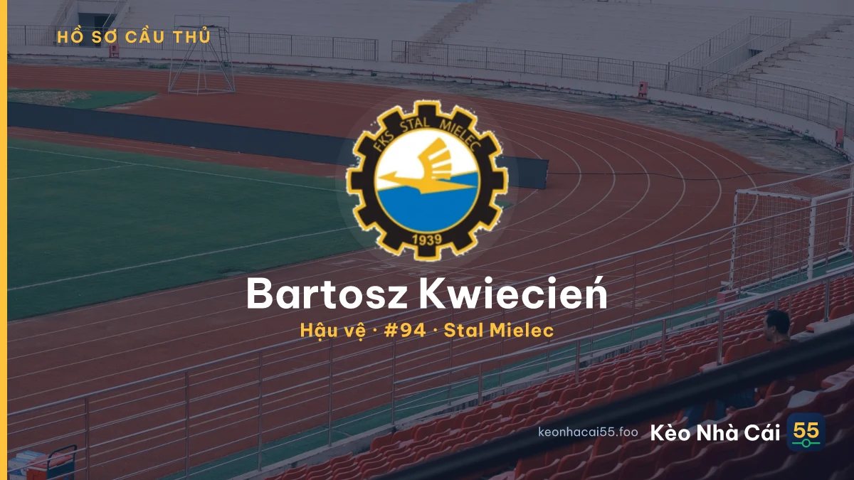 Bartosz Kwiecień — Stal Mielec