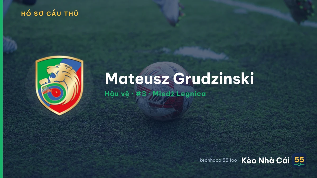 Mateusz Grudzinski — Miedź Legnica