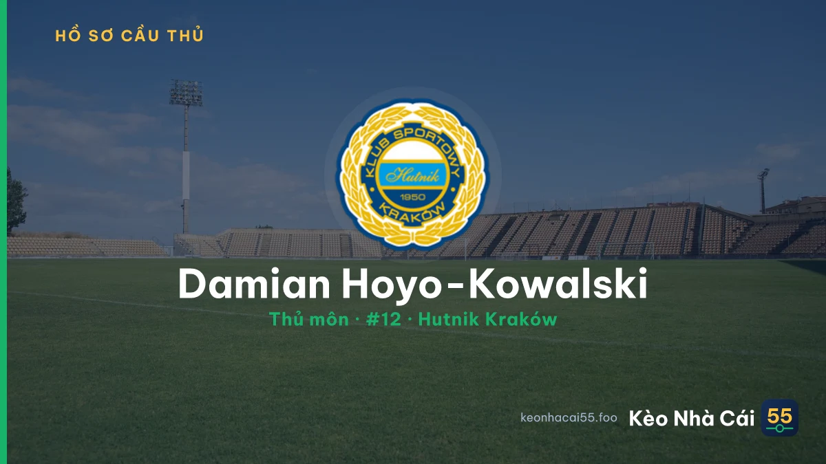 Damian Hoyo-Kowalski — Hutnik Kraków