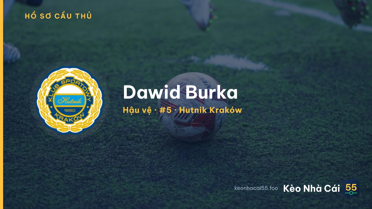 Dawid Burka — Hutnik Kraków