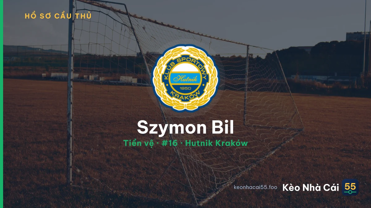 Szymon Bil — Hutnik Kraków