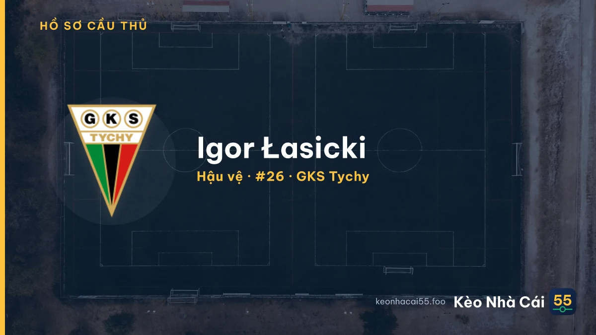 Igor Łasicki — GKS Tychy