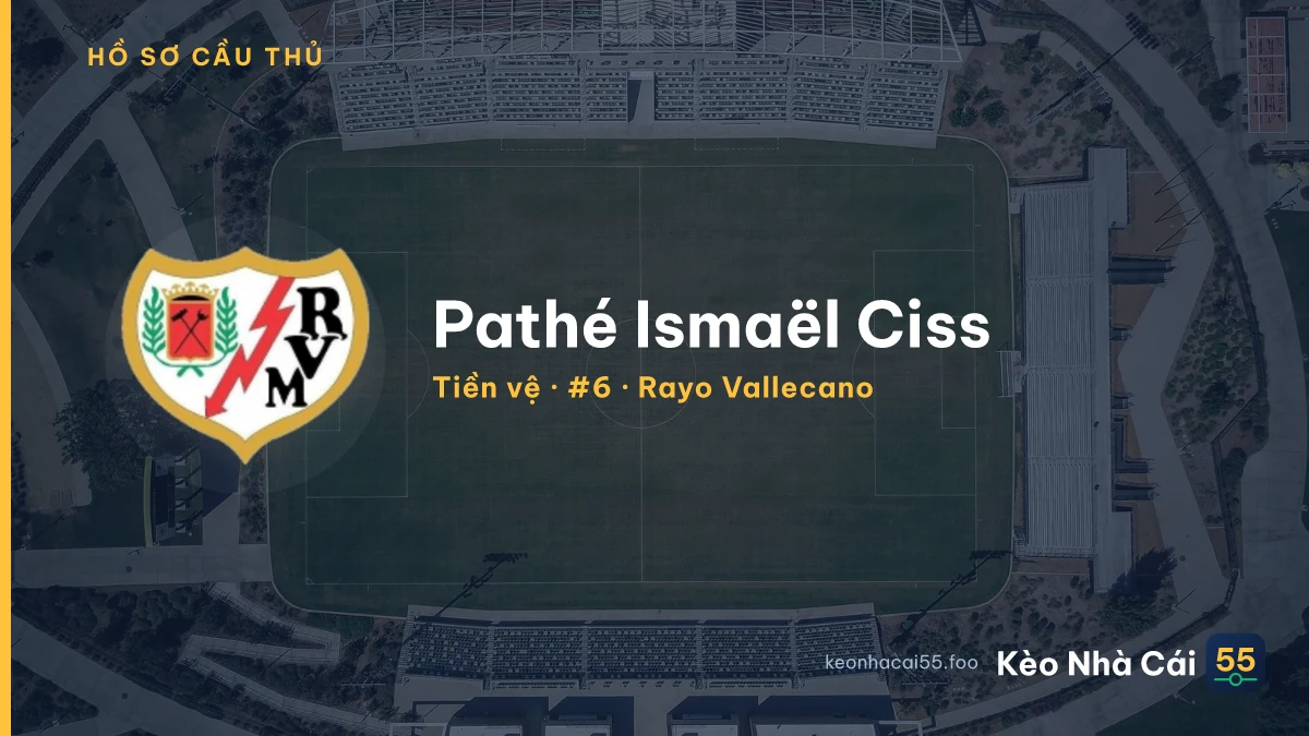 Pathé Ismaël Ciss — Rayo Vallecano
