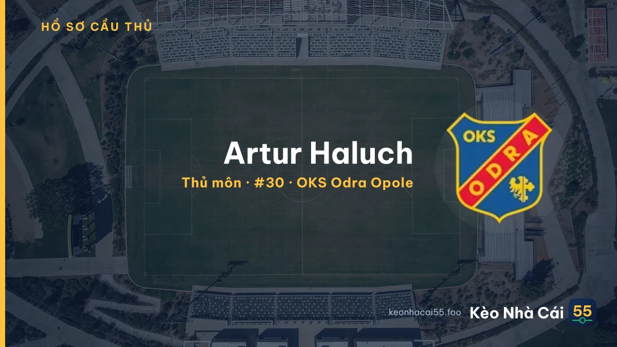 Artur Haluch — OKS Odra Opole