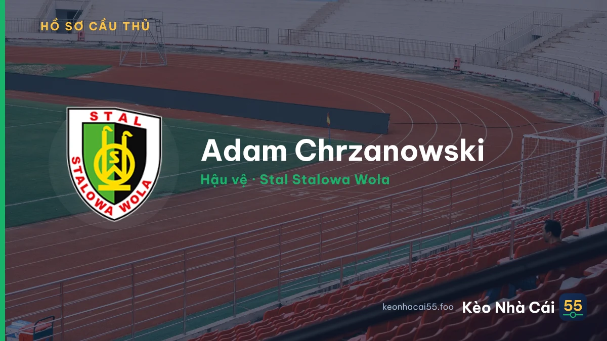 Adam Chrzanowski — Stal Stalowa Wola