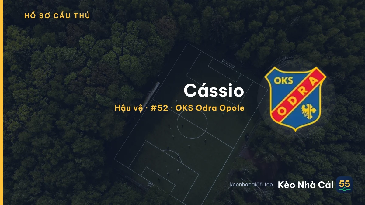 Cássio — OKS Odra Opole