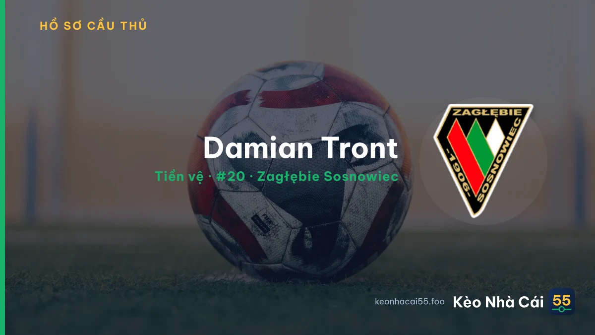 Damian Tront — Zagłębie Sosnowiec