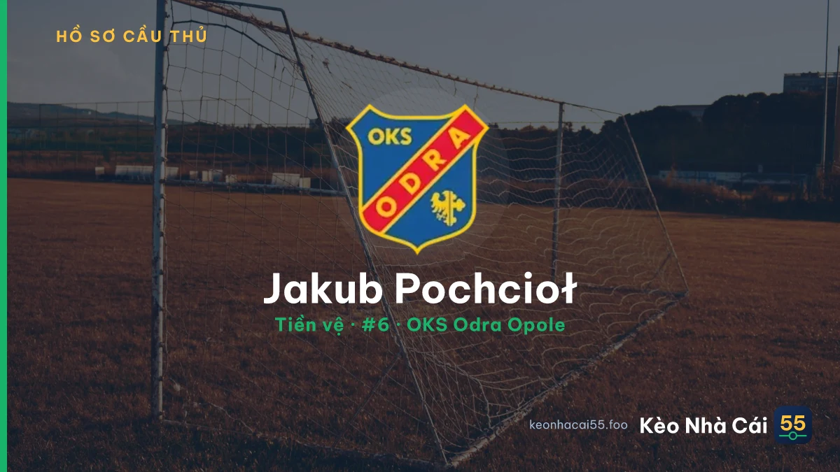 Jakub Pochcioł — OKS Odra Opole