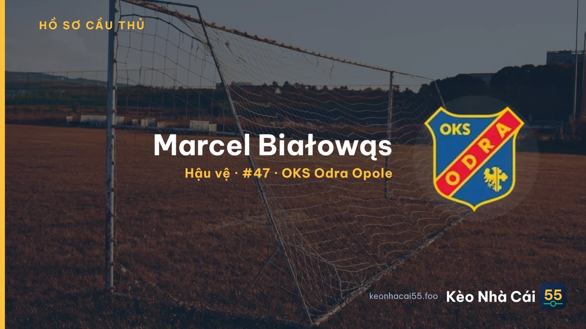 Marcel Białowąs — OKS Odra Opole