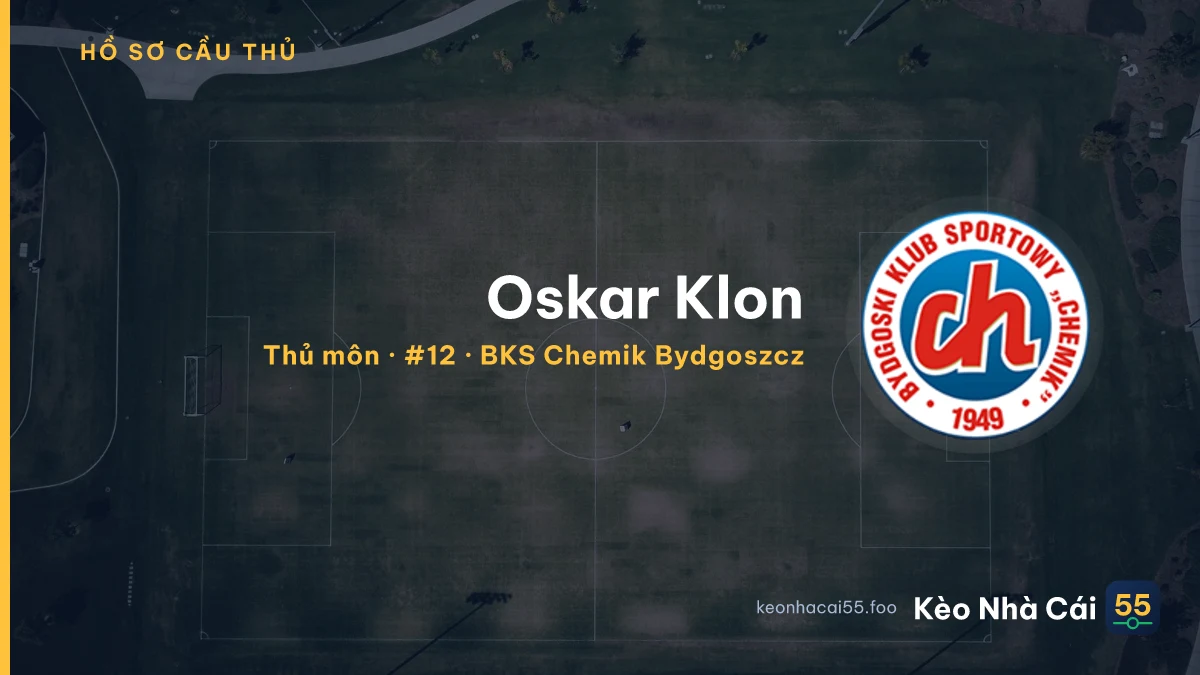 Oskar Klon — BKS Chemik Bydgoszcz