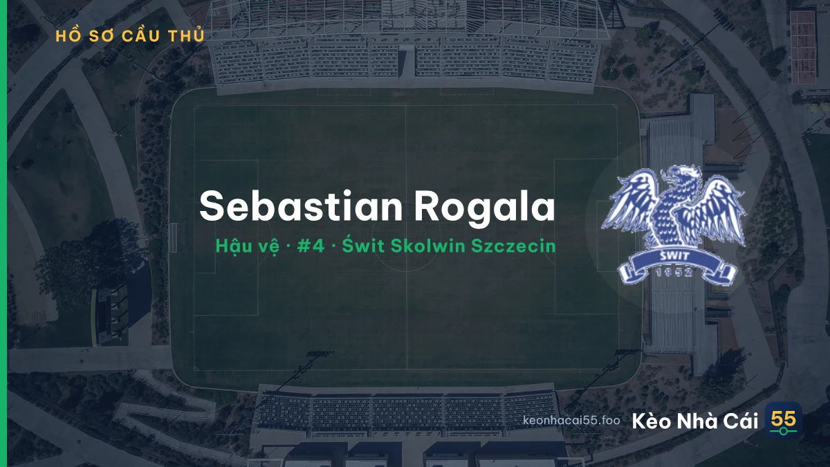 Sebastian Rogala — Świt Skolwin Szczecin