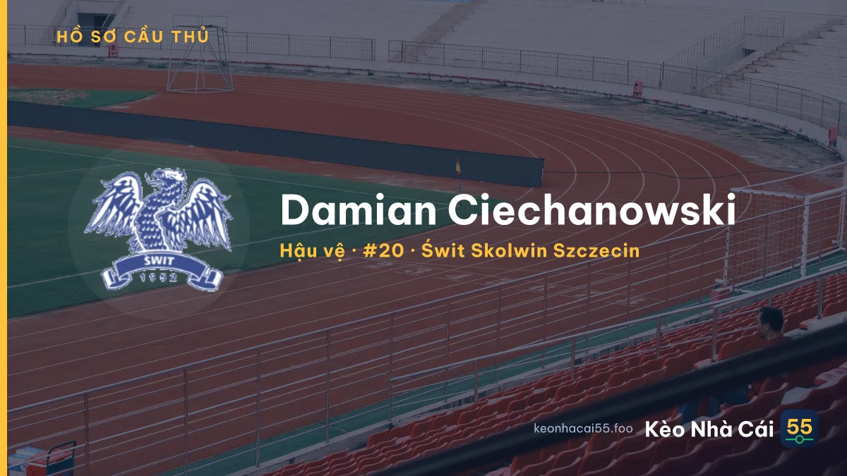 Damian Ciechanowski — Świt Skolwin Szczecin