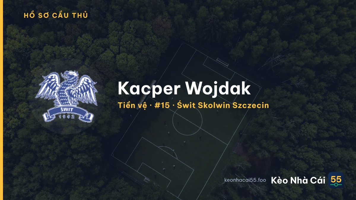 Kacper Wojdak — Świt Skolwin Szczecin