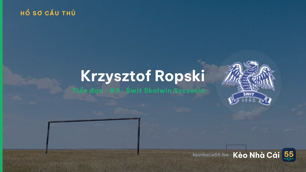 Krzysztof Ropski — Świt Skolwin Szczecin