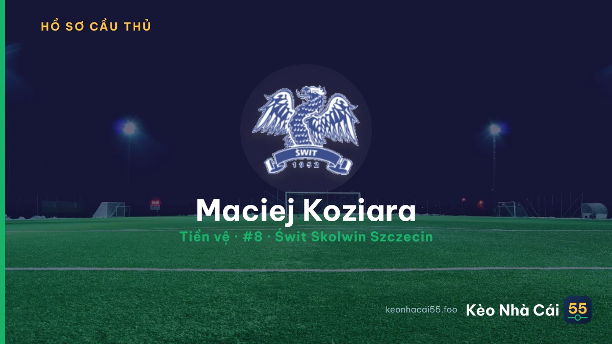 Maciej Koziara — Świt Skolwin Szczecin