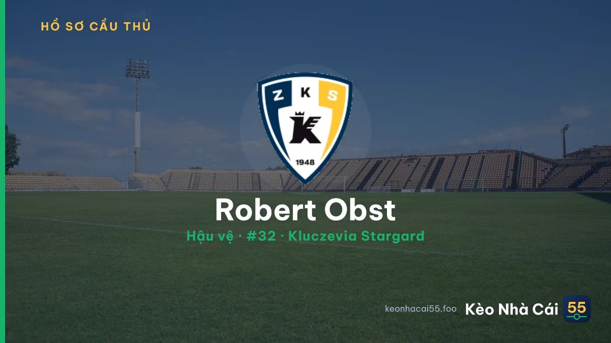 Robert Obst — Kluczevia Stargard