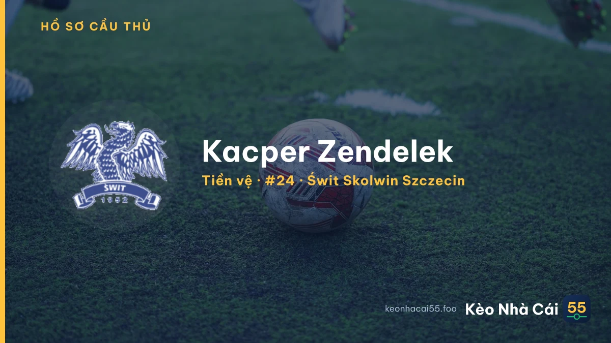 Kacper Zendelek — Świt Skolwin Szczecin