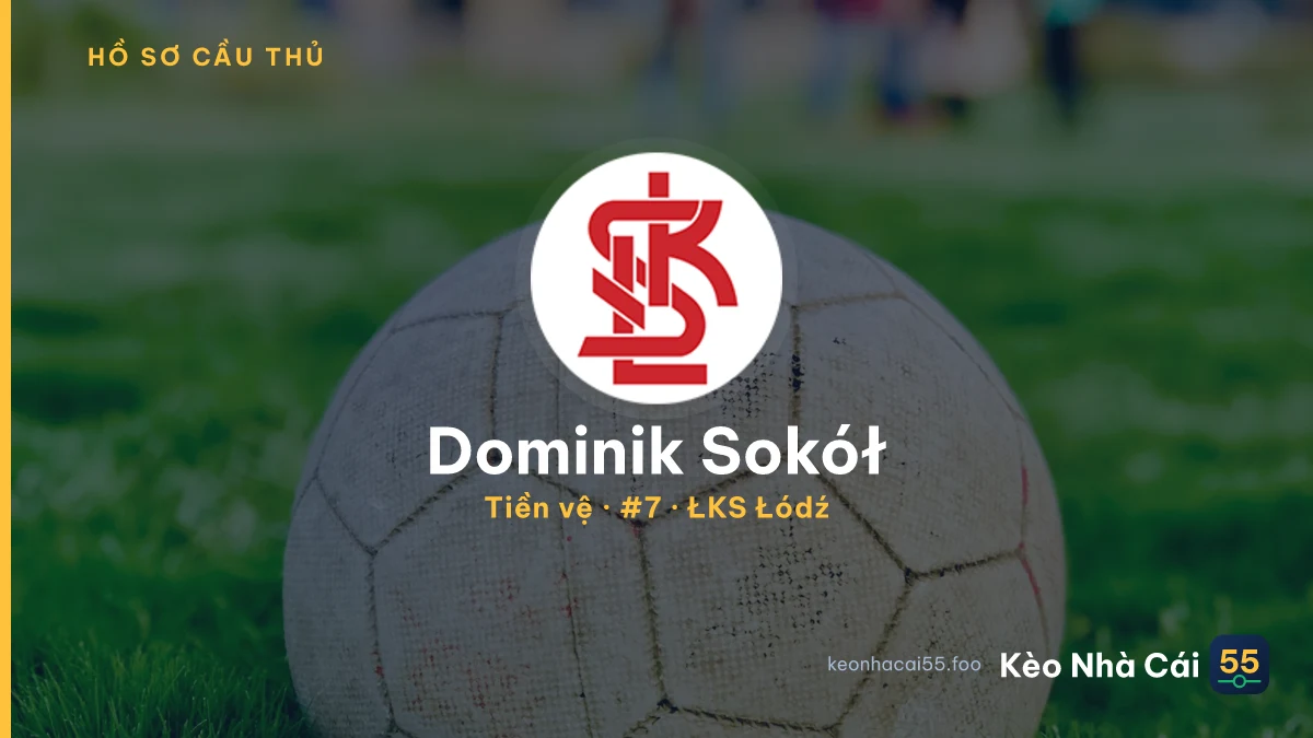 Dominik Sokół — ŁKS Łódź