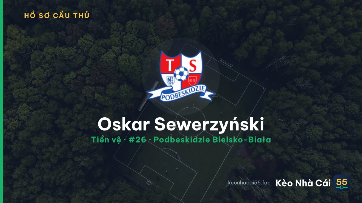 Oskar Sewerzyński — Podbeskidzie Bielsko-Biała