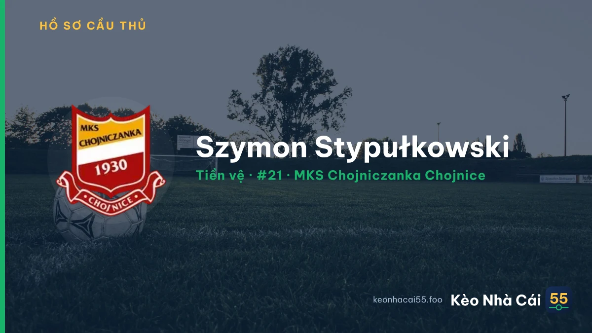 Szymon Stypułkowski — MKS Chojniczanka Chojnice