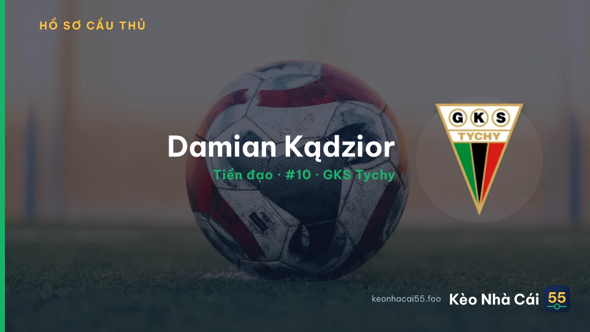 Damian Kądzior — GKS Tychy