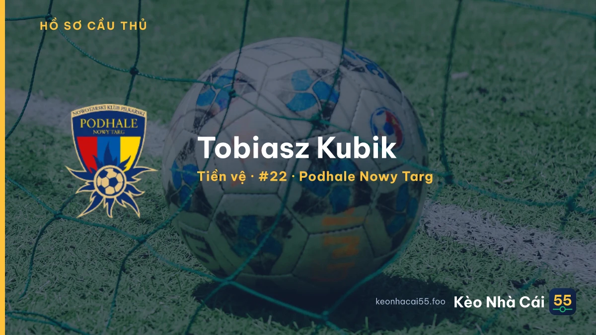 Tobiasz Kubik — Podhale Nowy Targ