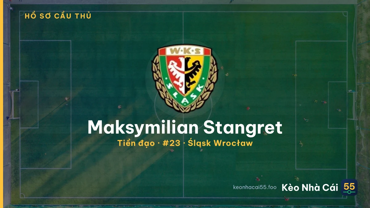 Maksymilian Stangret — Śląsk Wrocław
