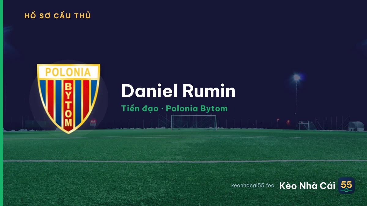 Daniel Rumin — Polonia Bytom