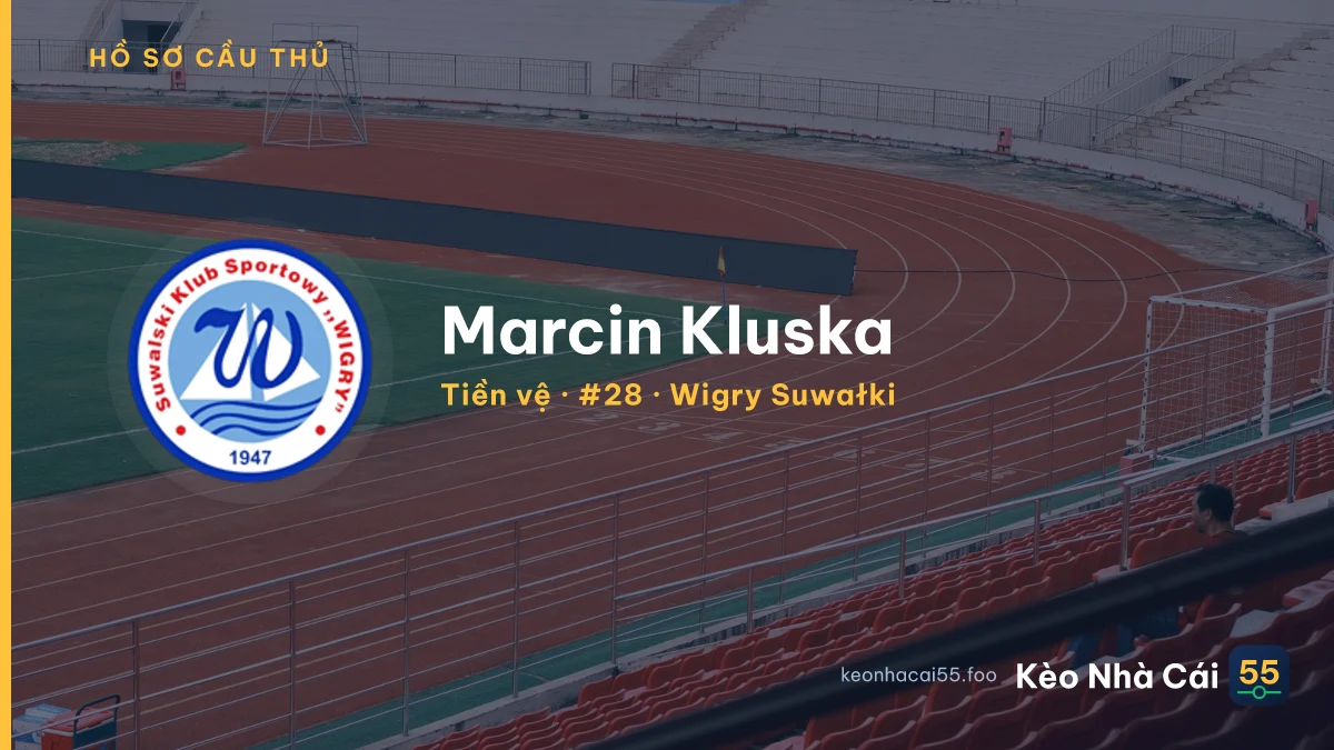 Marcin Kluska — Wigry Suwałki