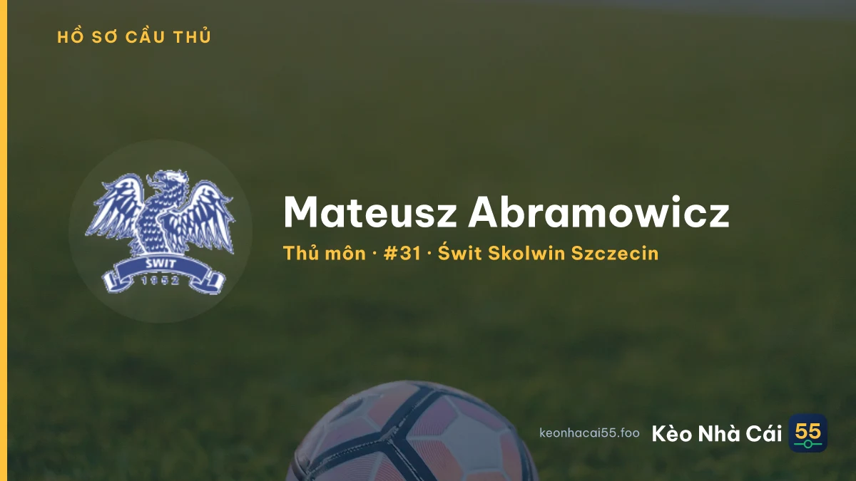 Mateusz Abramowicz — Świt Skolwin Szczecin