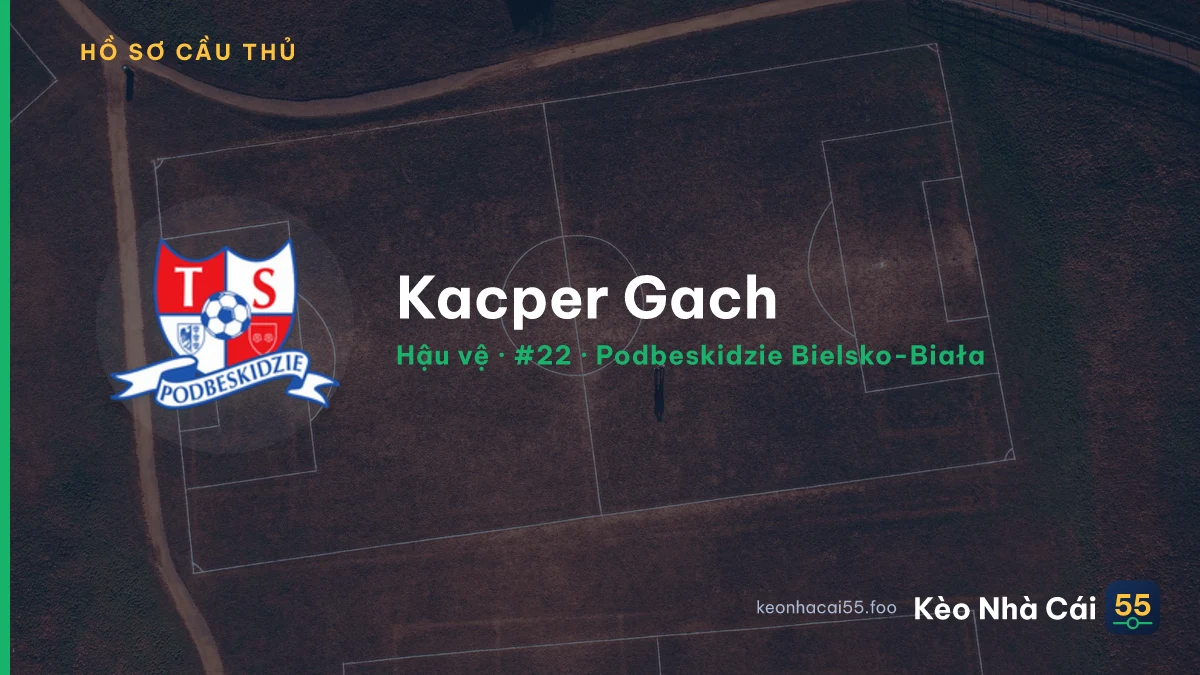 Kacper Gach — Podbeskidzie Bielsko-Biała