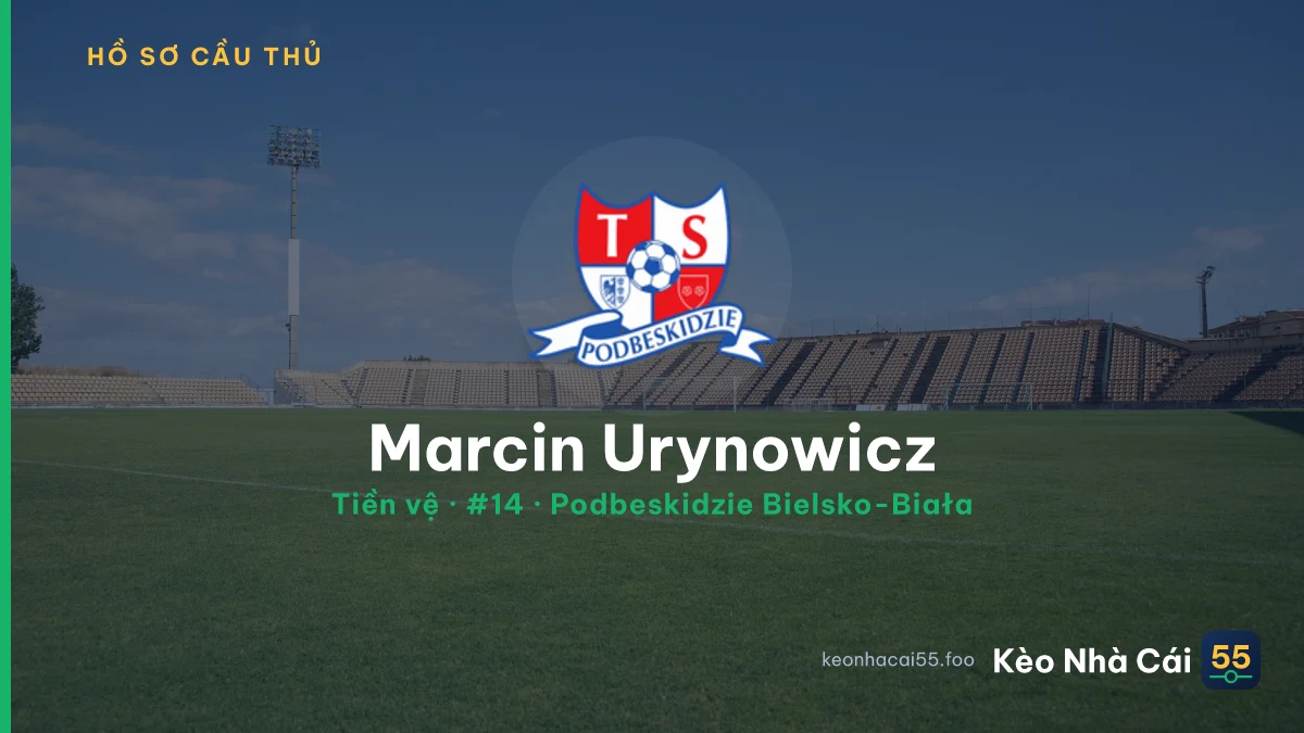Marcin Urynowicz — Podbeskidzie Bielsko-Biała