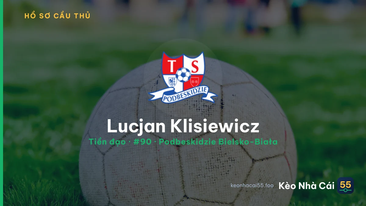 Lucjan Klisiewicz — Podbeskidzie Bielsko-Biała