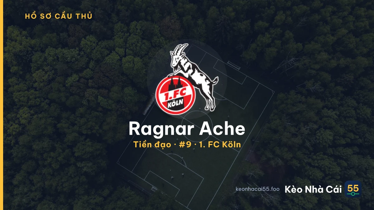 Ragnar Ache — 1. FC Köln