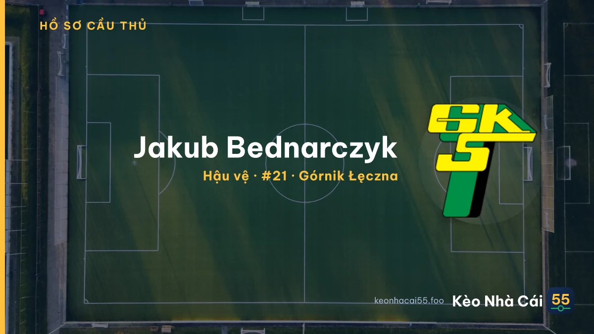 Jakub Bednarczyk — Górnik Łęczna