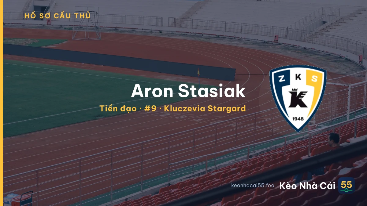 Aron Stasiak — Kluczevia Stargard