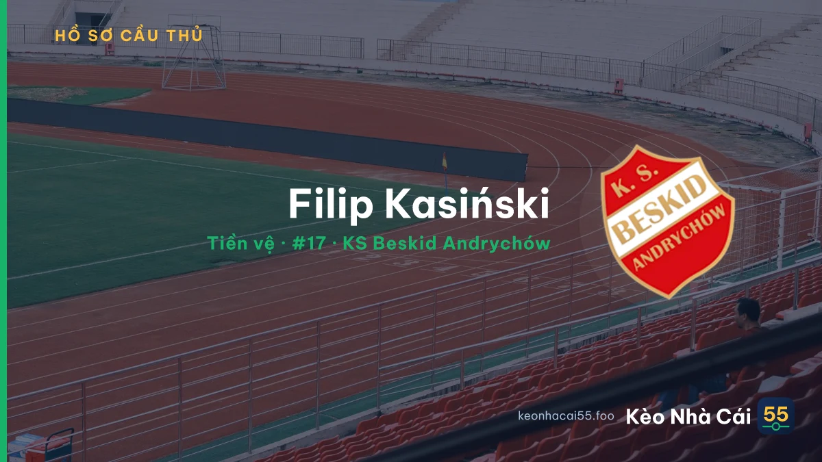 Filip Kasiński — KS Beskid Andrychów