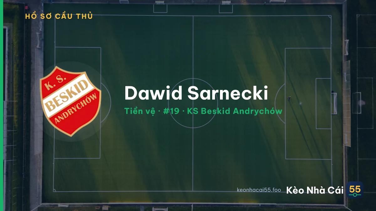 Dawid Sarnecki — KS Beskid Andrychów