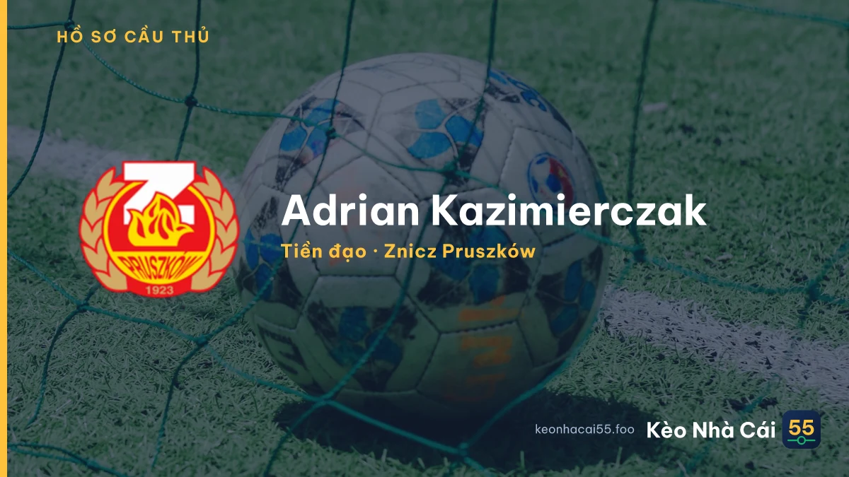 Adrian Kazimierczak — Znicz Pruszków