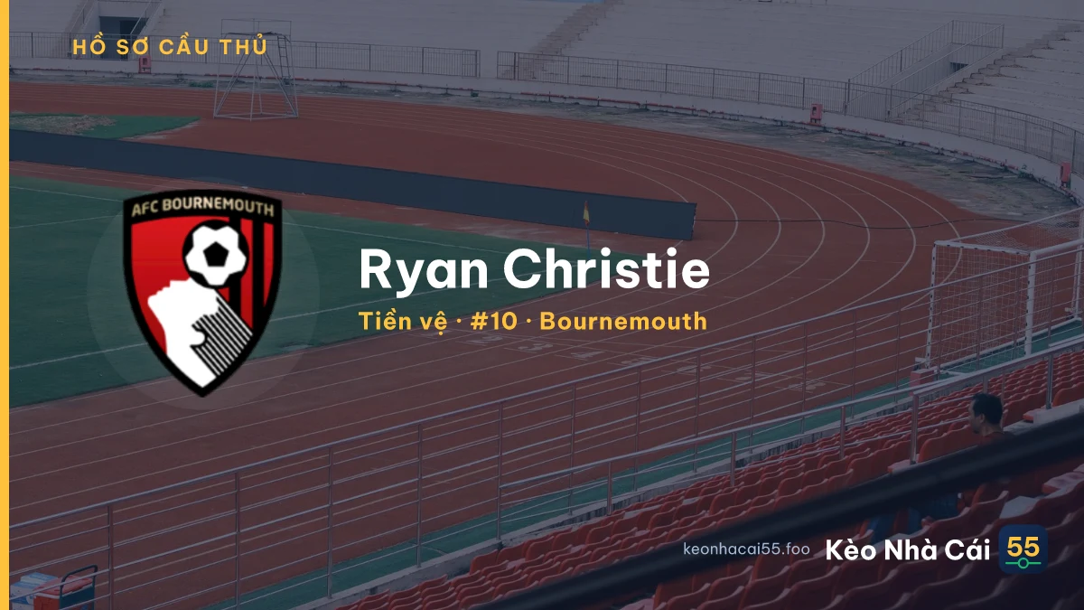 Ryan Christie — Bournemouth