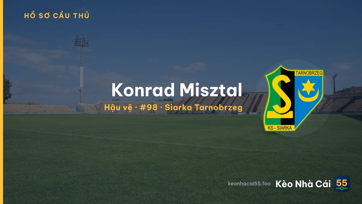 Konrad Misztal — Siarka Tarnobrzeg
