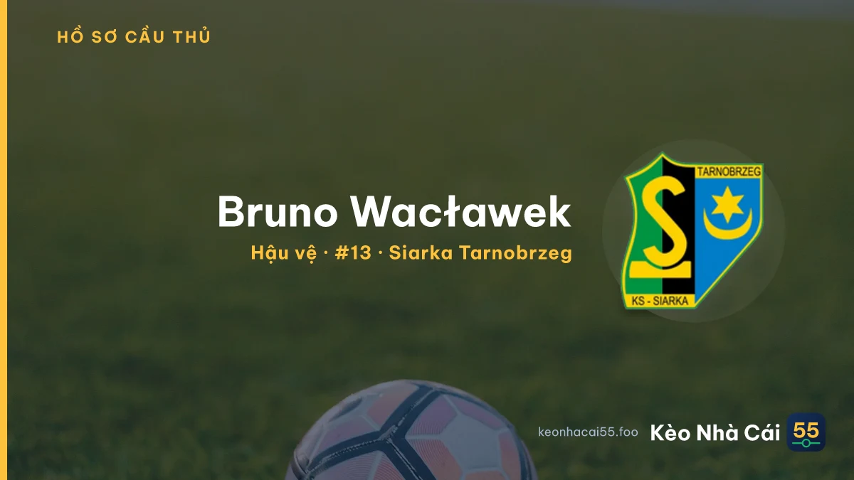 Bruno Wacławek — Siarka Tarnobrzeg