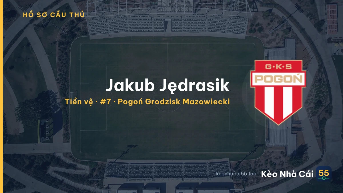 Jakub Jędrasik — Pogoń Grodzisk Mazowiecki