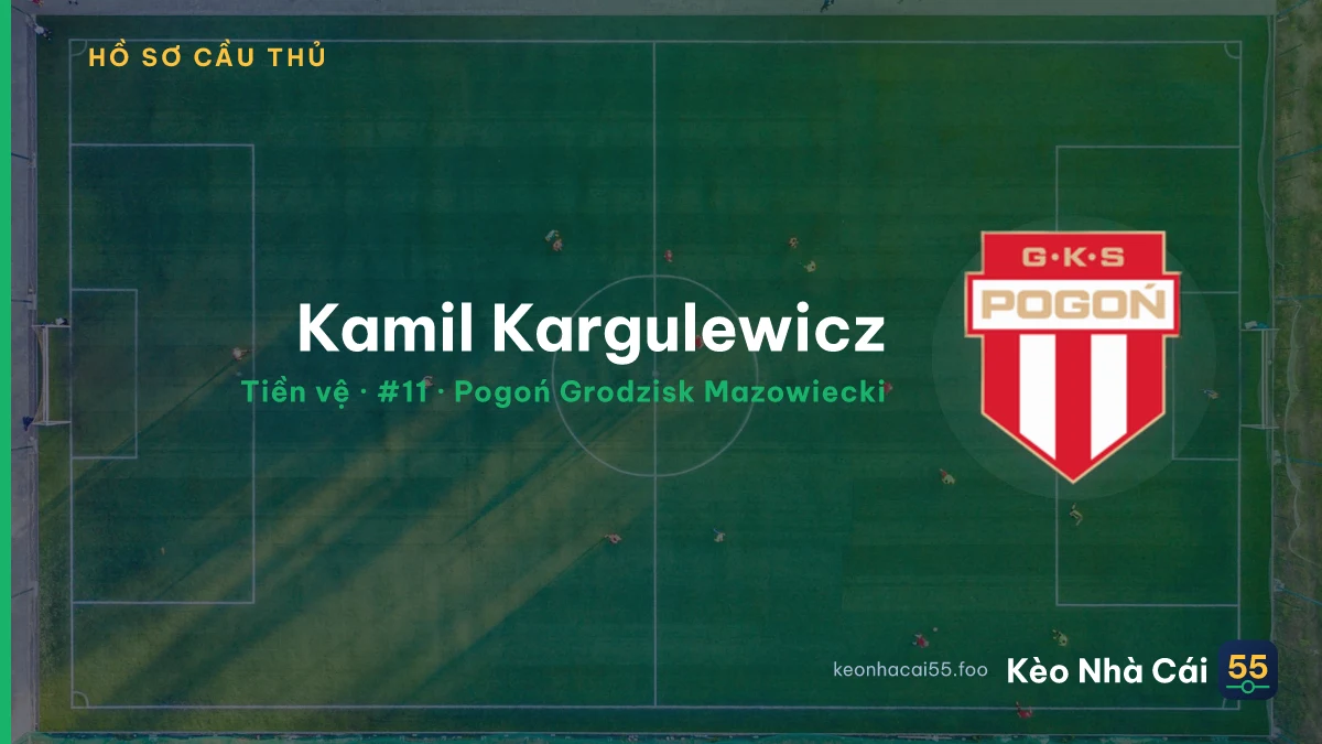 Kamil Kargulewicz — Pogoń Grodzisk Mazowiecki