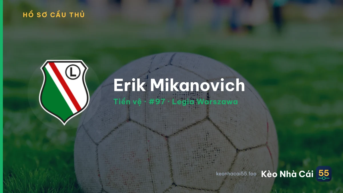 Erik Mikanovich — Legia Warszawa