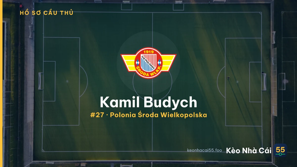 Kamil Budych — Polonia Środa Wielkopolska