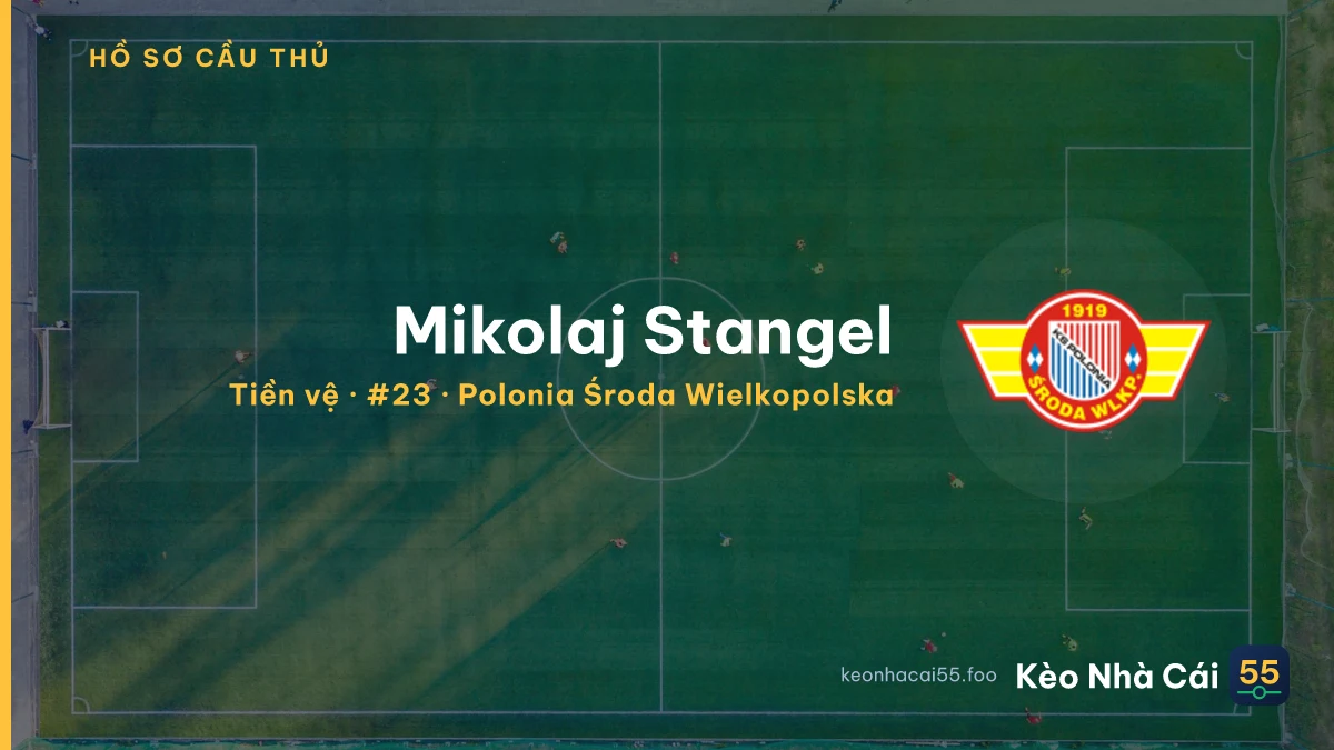 Mikolaj Stangel — Polonia Środa Wielkopolska