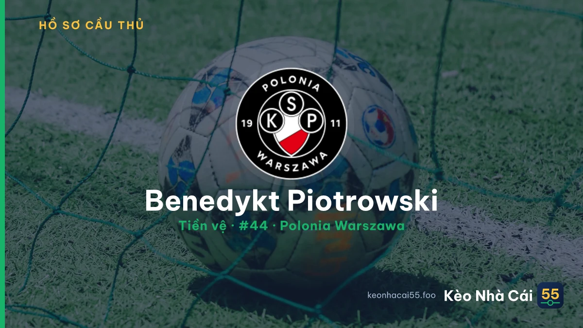 Benedykt Piotrowski — Polonia Warszawa