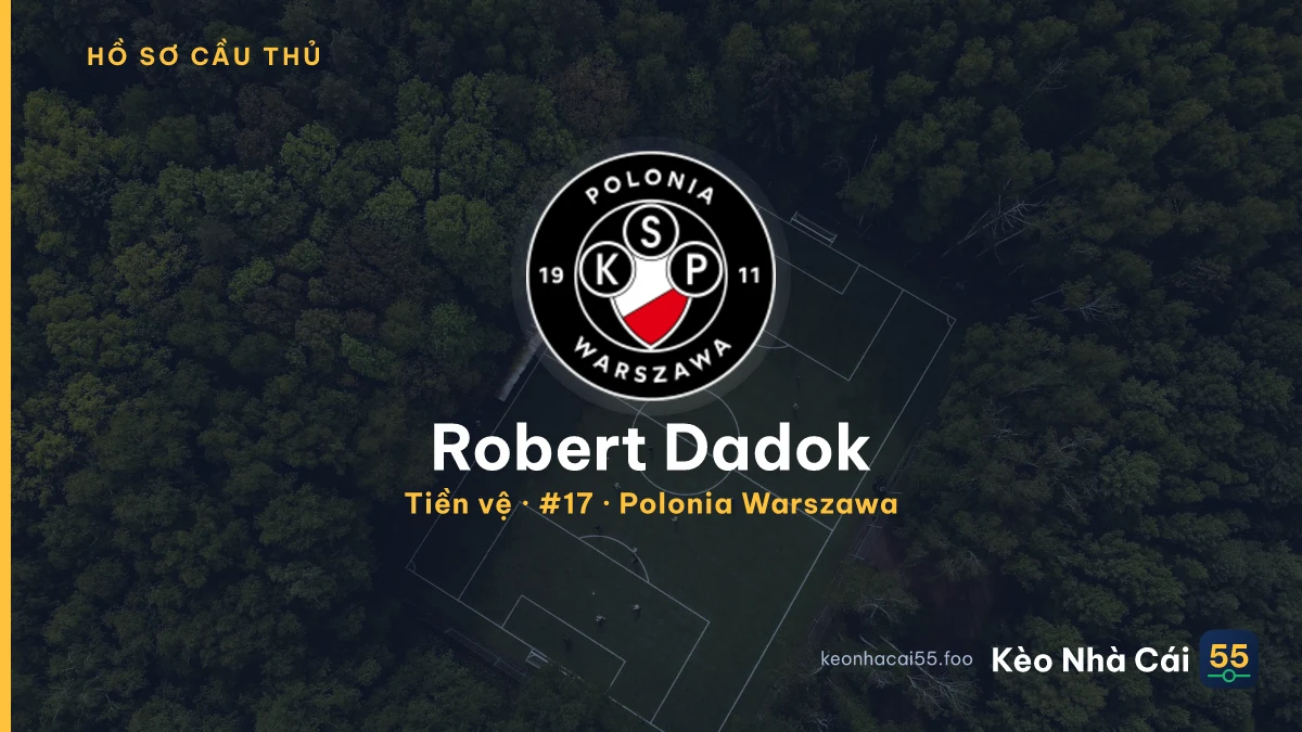 Robert Dadok — Polonia Warszawa