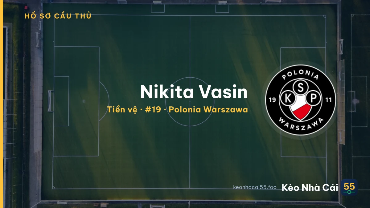 Nikita Vasin — Polonia Warszawa
